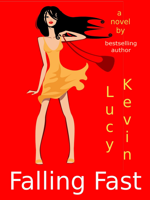 Title details for Falling Fast by Lucy Kevin - Available